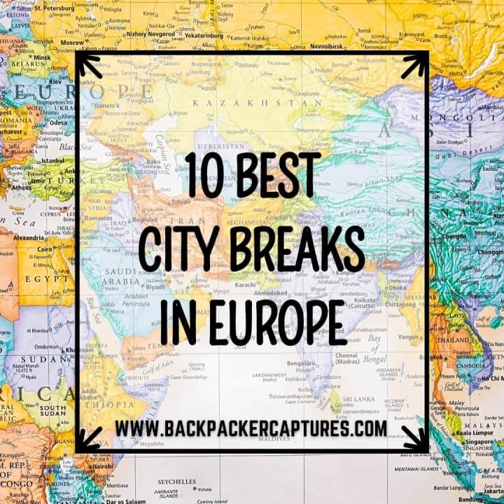 10 Best City Breaks in Europe