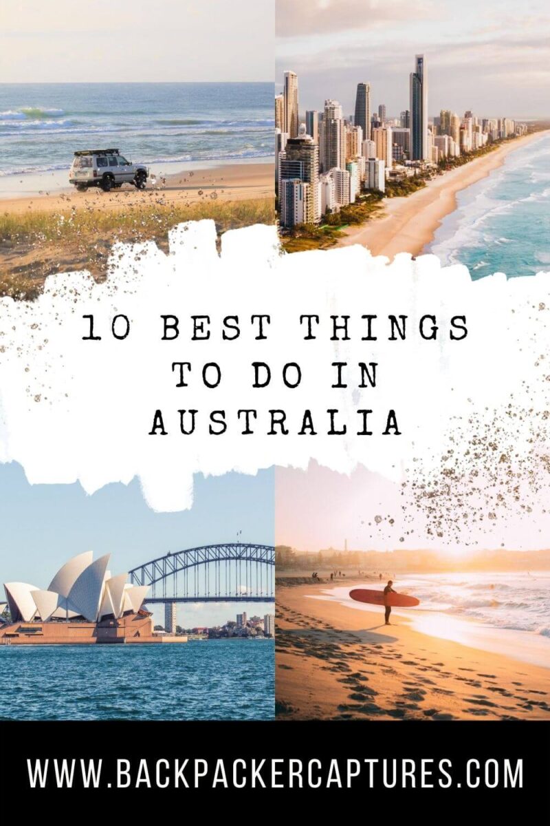 10 BEST Things to Do in Australia (2023) - Backpacker Captures