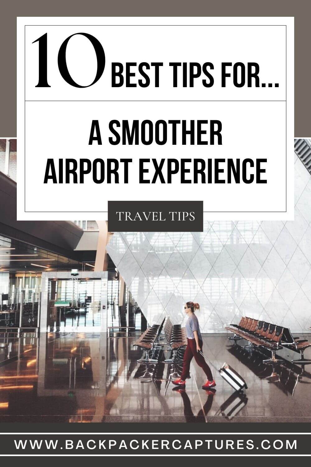 10 Best Tips for a Smoother Airport Experience